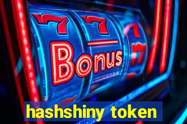 hashshiny token